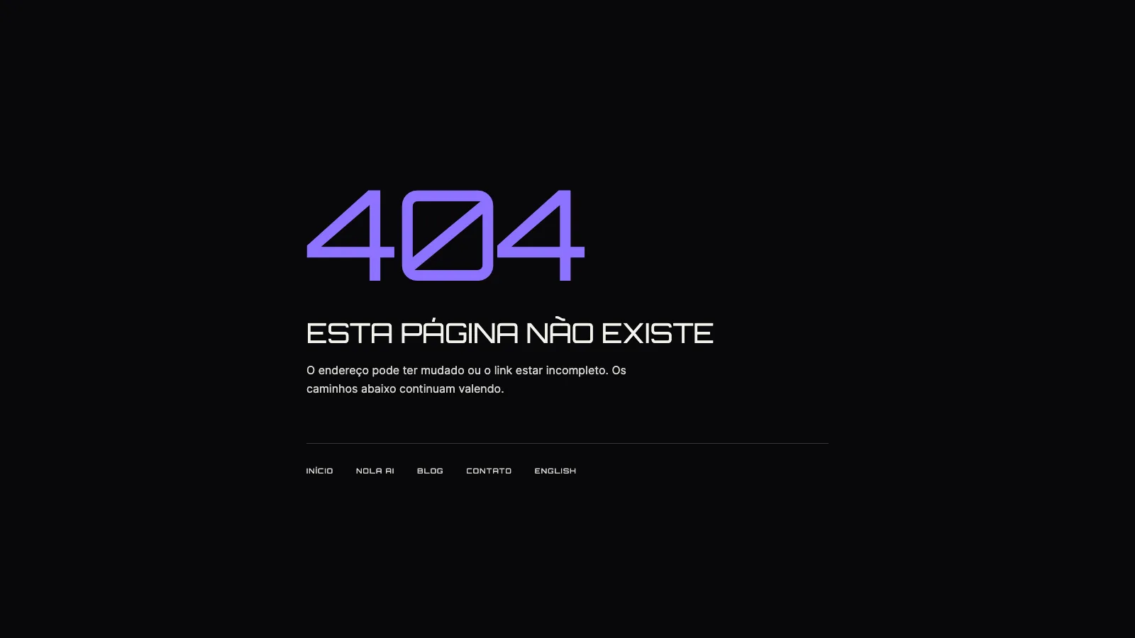 Página de erro 404 do gusta.click com a mensagem esta página não existe e links para início, Nola AI, blog e contato